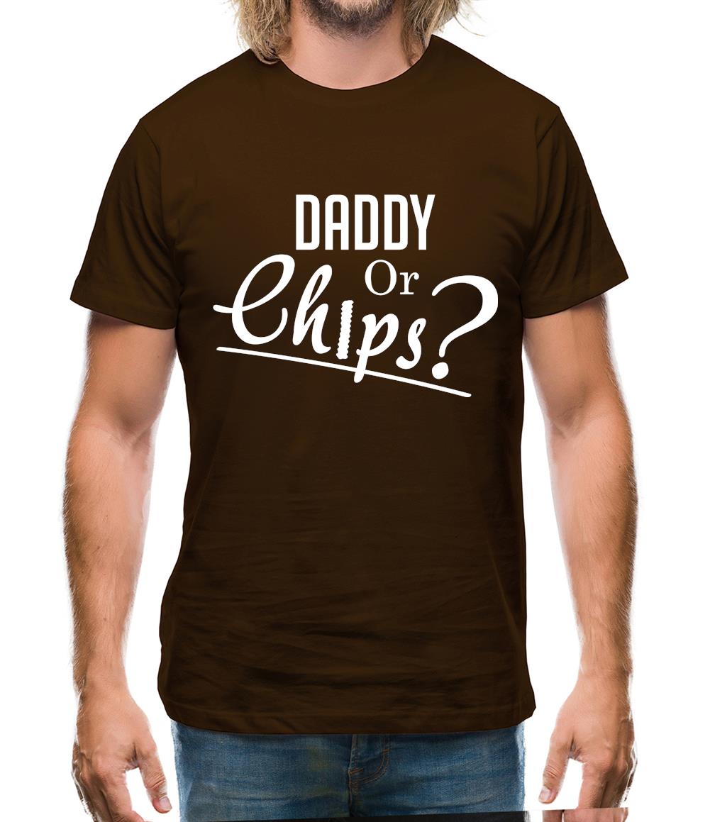 Daddy Or Chips Mens T-Shirt