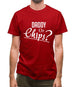 Daddy Or Chips Mens T-Shirt