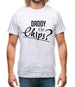 Daddy Or Chips Mens T-Shirt