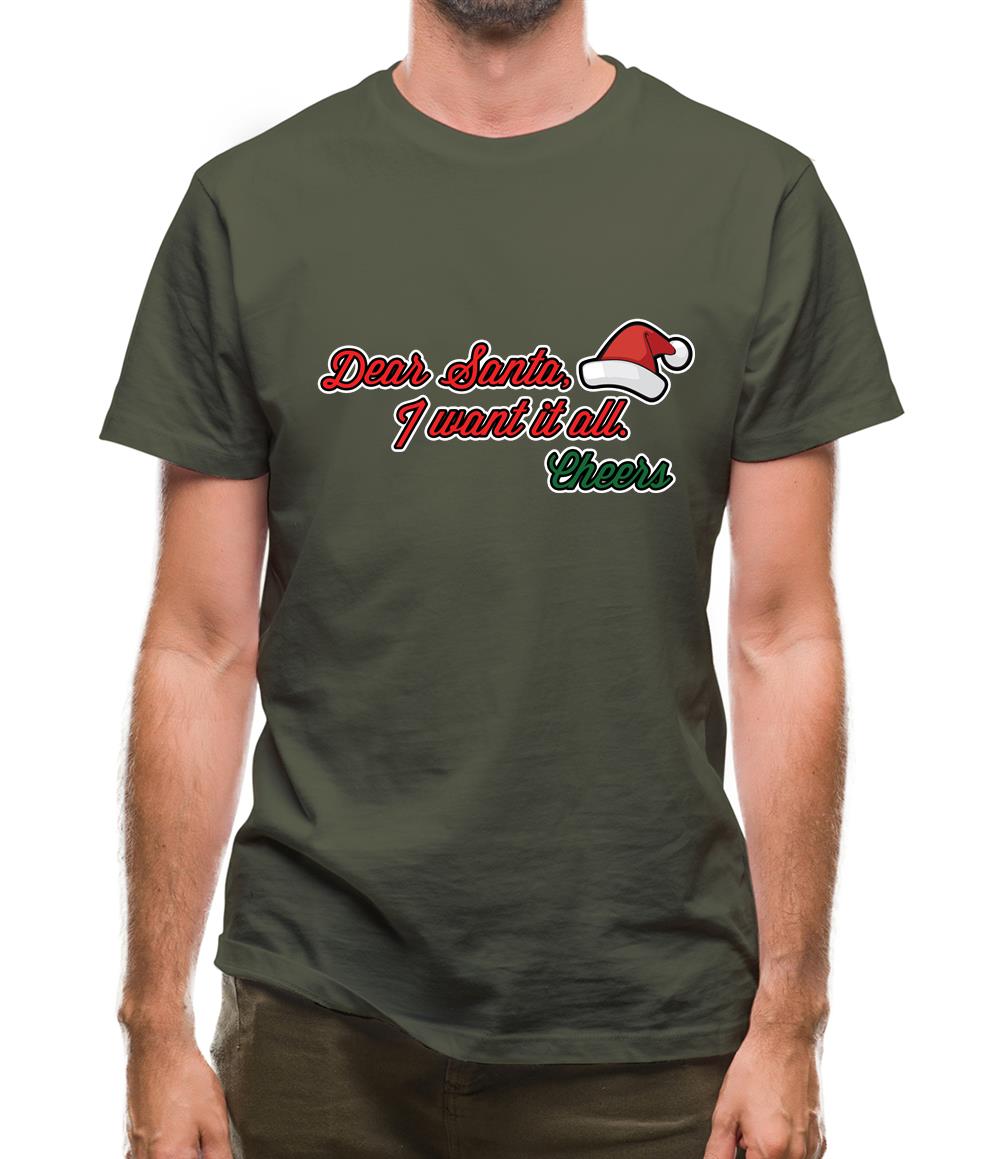 Santa I Want It All Mens T-Shirt