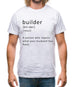 Builder Definition Mens T-Shirt