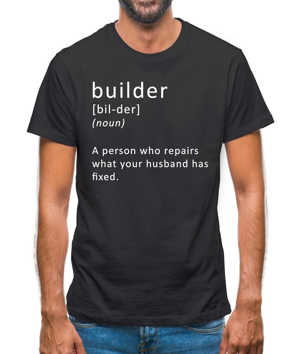 Builder Definition Mens T-Shirt