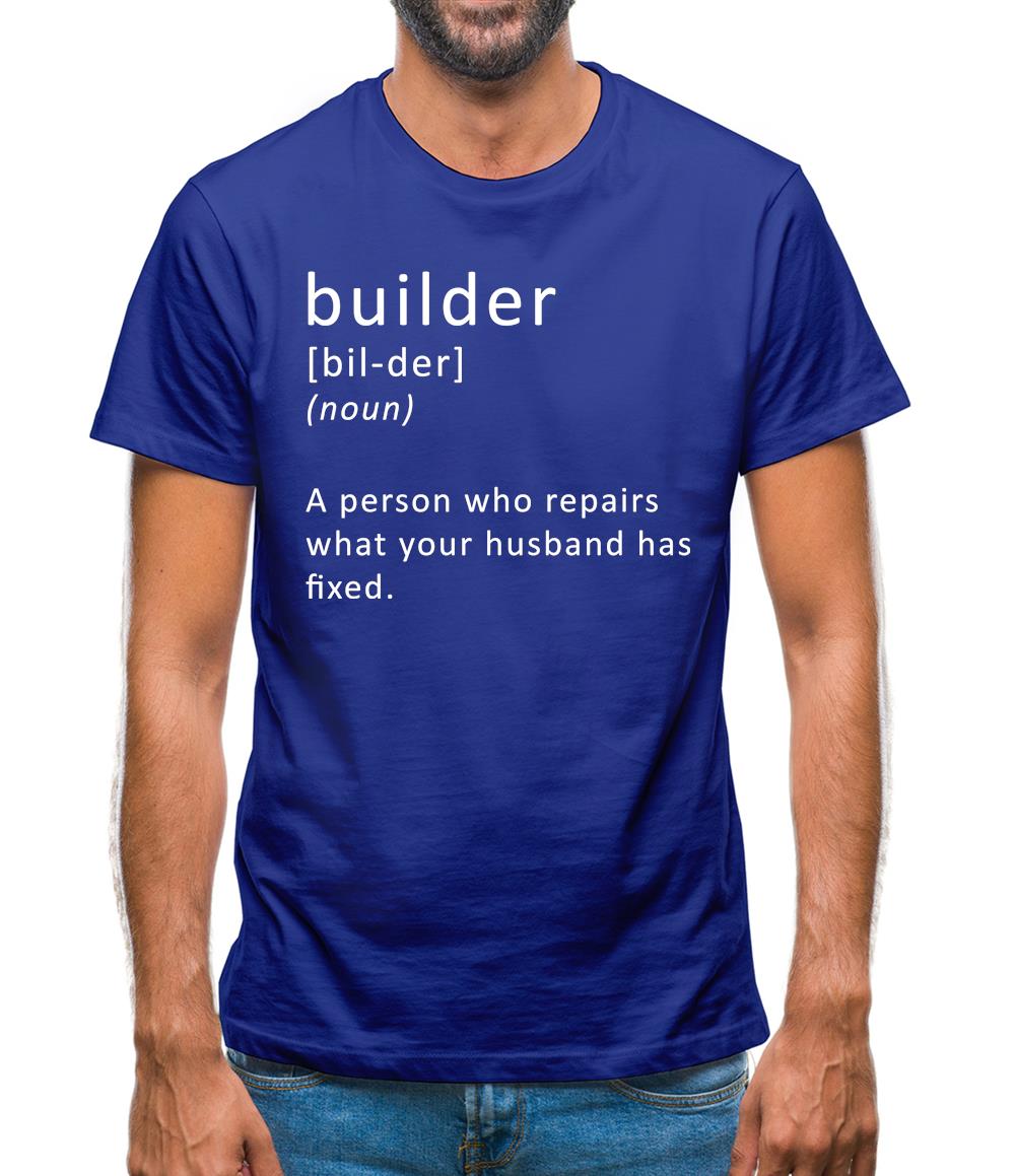Builder Definition Mens T-Shirt