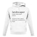 Landscaper Defintion unisex hoodie