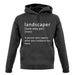 Landscaper Defintion unisex hoodie