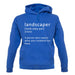 Landscaper Defintion unisex hoodie