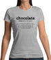 Definition Chocolate Womens T-Shirt