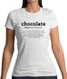 Definition Chocolate Womens T-Shirt