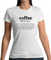 Definition Coffee Womens T-Shirt