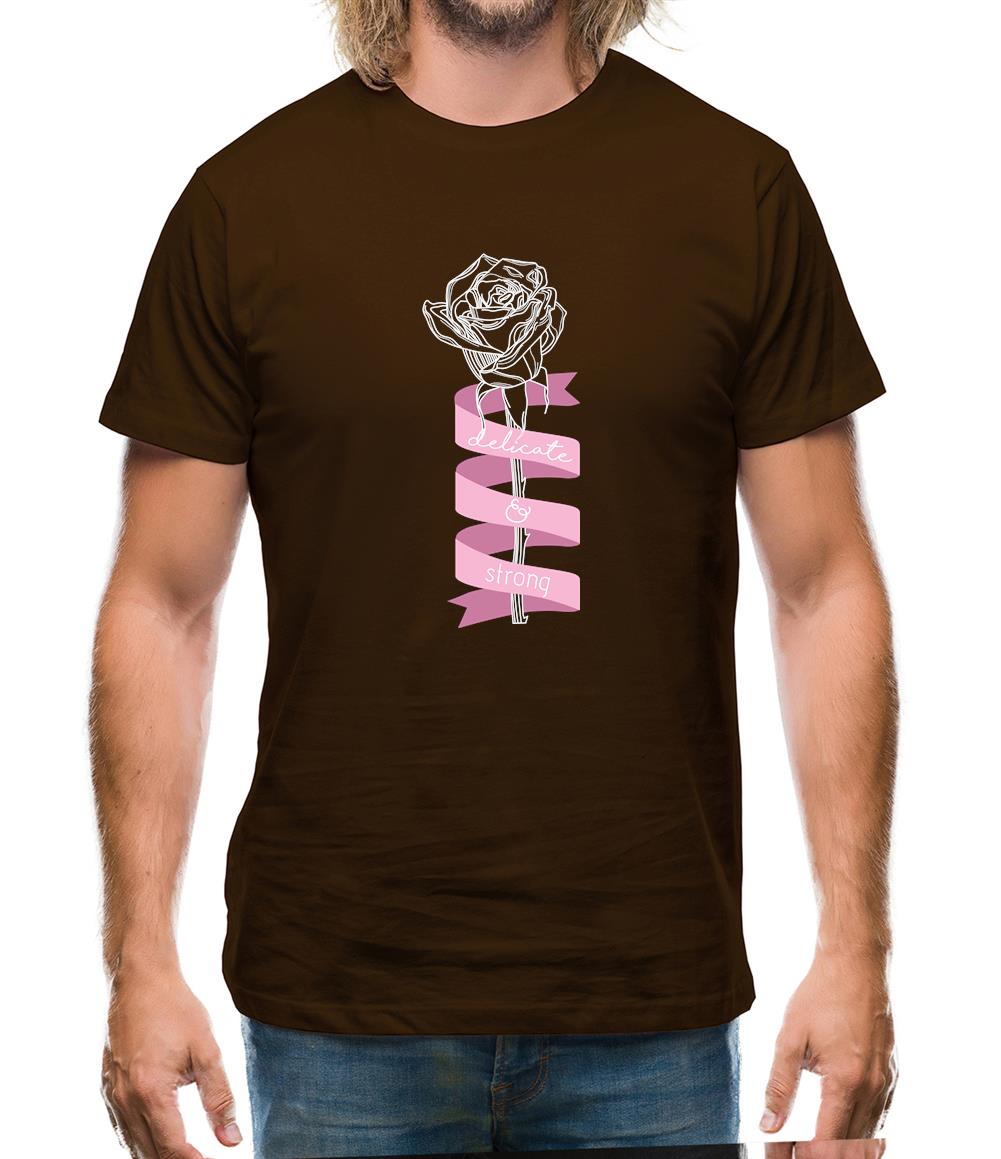 Delicate and Strong Mens T-Shirt