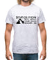 Demolition Smash Your Doors In Mens T-Shirt