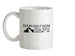 Demolition Smash your doors in Ceramic Mug