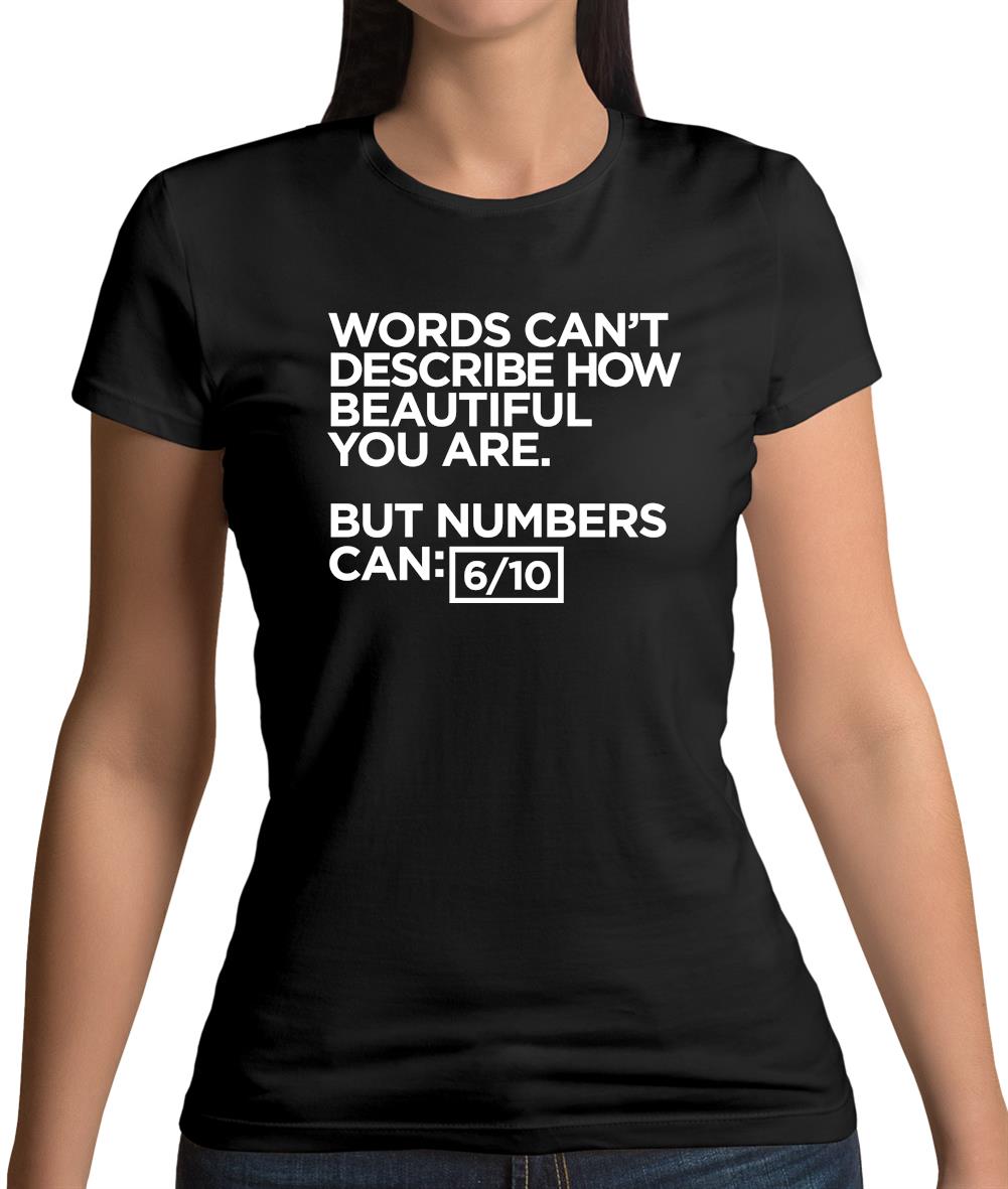 Words Can'T Describe Beauty Womens T-Shirt