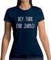 Dey Turk Err Jurbs Womens T-Shirt