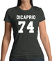 DiCaprio 74 Womens T-Shirt