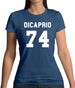 DiCaprio 74 Womens T-Shirt