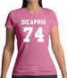 DiCaprio 74 Womens T-Shirt