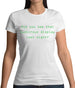 Did You See That Ludicrous Display Womens T-Shirt