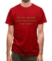 Did You See That Ludicrous Display Mens T-Shirt