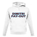 Dimitri Pay-Out unisex hoodie