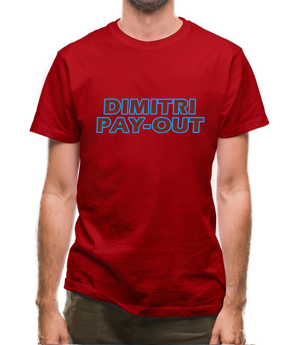 Dimitri Pay-Out Mens T-Shirt