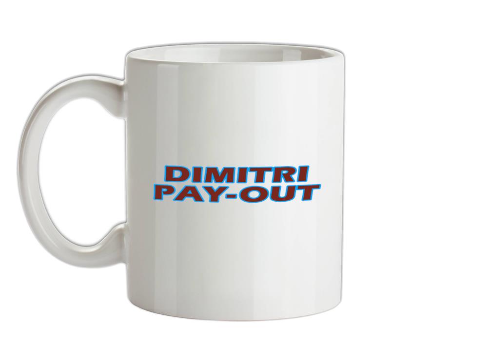 Dimitri Pay-Out Ceramic Mug