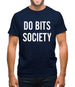 Do Bits Society Mens T-Shirt