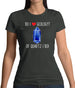 Do I Love Geology Womens T-Shirt