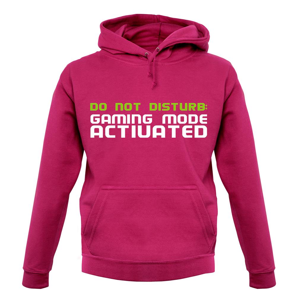 Do Not Disturb, Gaming Mode Activated Unisex Hoodie