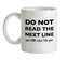 Do Not Read The Next Line rebel Ceramic Mug