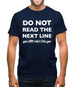 Do Not Read The Next Line Mens T-Shirt