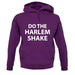 Do The Harlem Shake unisex hoodie