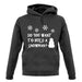 Do You Want To Build A Snowman unisex hoodie
