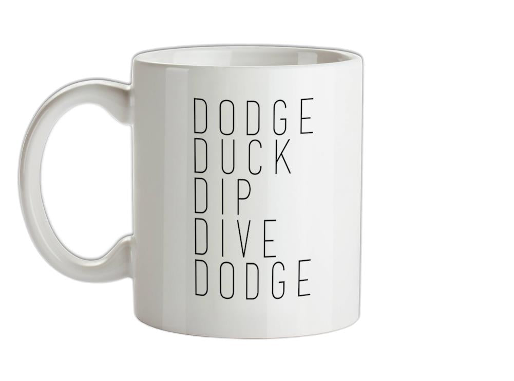 Dodge Duck Dip Dive Dodge Ceramic Mug