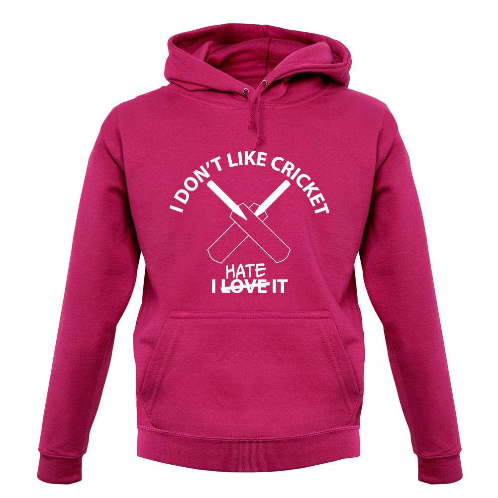Don't Like Cricket Hate It unisex hoodie