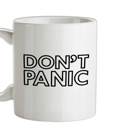Don't Panic Ceramic Mug