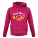 Don't Worry It's a BAILEY Thing! unisex hoodie