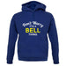 Don't Worry It's a BELL Thing! unisex hoodie