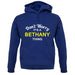 Don't Worry It's a BETHANY Thing! unisex hoodie