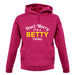 Don't Worry It's a BETTY Thing! unisex hoodie