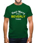 Don't Worry It's a BEVERLY Thing! Mens T-Shirt