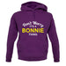 Don't Worry It's a BONNIE Thing! unisex hoodie