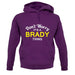 Don't Worry It's a BRADY Thing! unisex hoodie