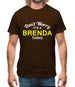 Don't Worry It's a BRENDA Thing! Mens T-Shirt