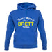 Don't Worry It's a BRETT Thing! unisex hoodie