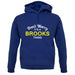 Don't Worry It's a BROOKS Thing! unisex hoodie