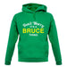 Don't Worry It's a BRUCE Thing! unisex hoodie
