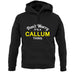 Don't Worry It's a CALLUM Thing! unisex hoodie