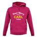 Don't Worry It's a CARL Thing! unisex hoodie