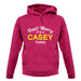 Don't Worry It's a CASEY Thing! unisex hoodie